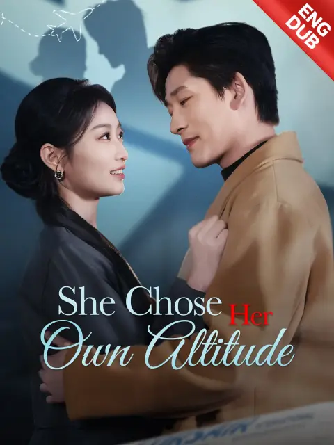 ENG DUB] She Chose Her Own Altitude