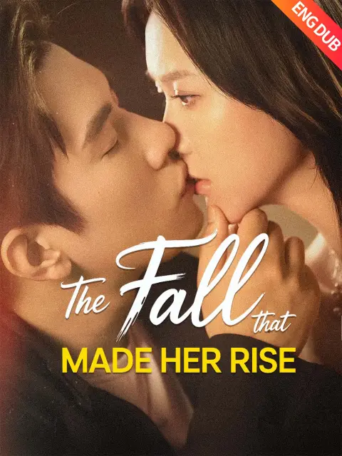 ENG DUB] The Fall That Made Her Rise