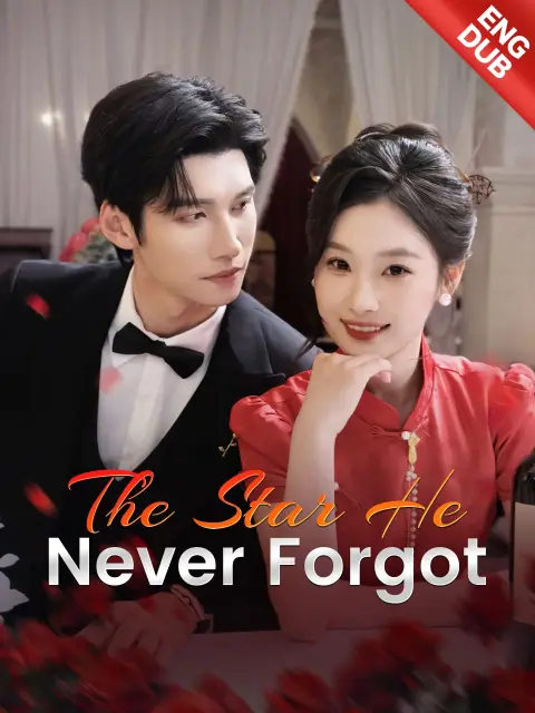 ENG DUB] The Star He Never Forgot
