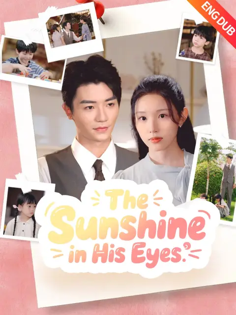 ENG DUB] The Sunshine in His Eyes