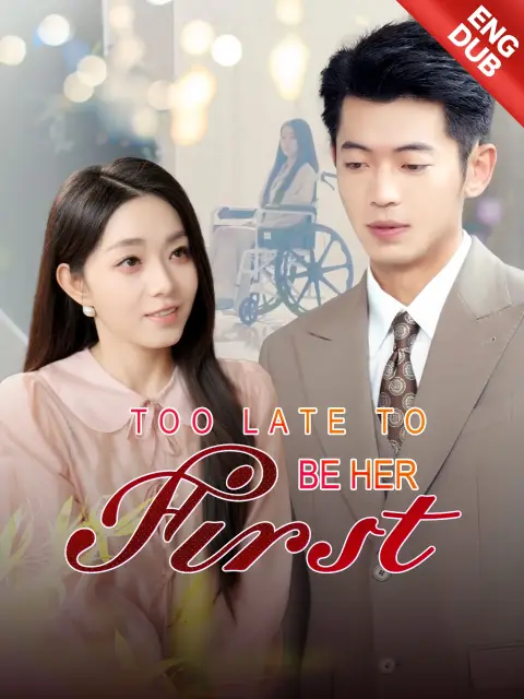 ENG DUB] Too Late to Be Her First