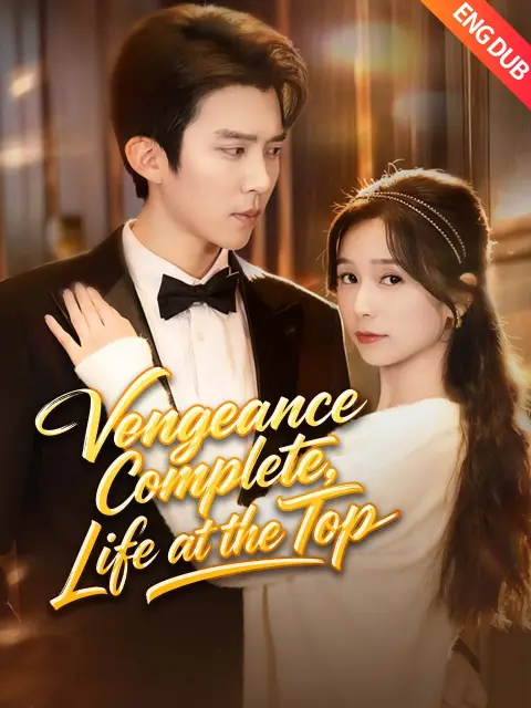 ENG DUB] Vengeance Complete, Life at the Top