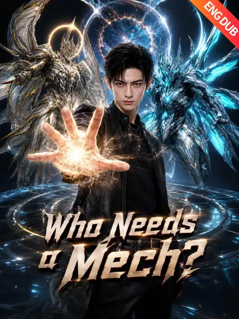 ENG DUB] Who Needs a Mech?