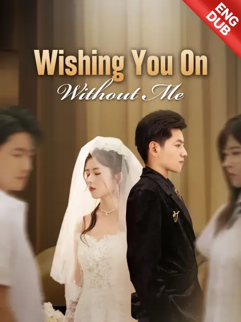 Wishing You On Without Me (Dubbed)