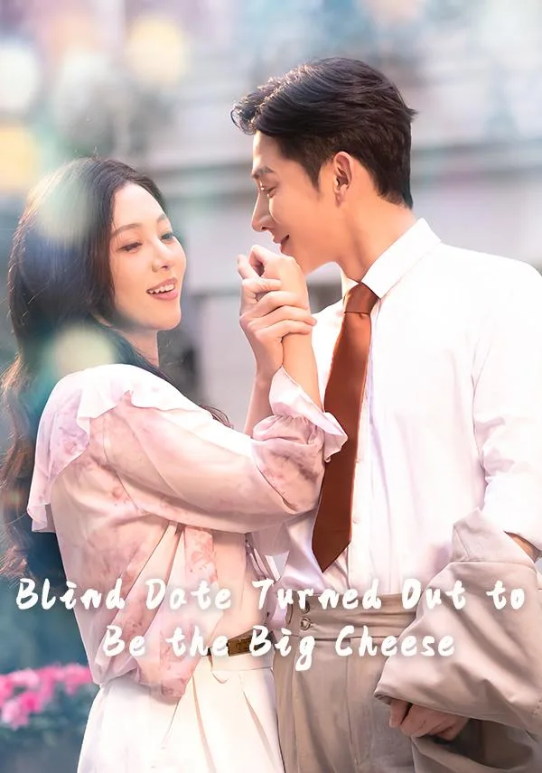 English-dubbed)Blind Date Turned Out to Be the Big Cheese