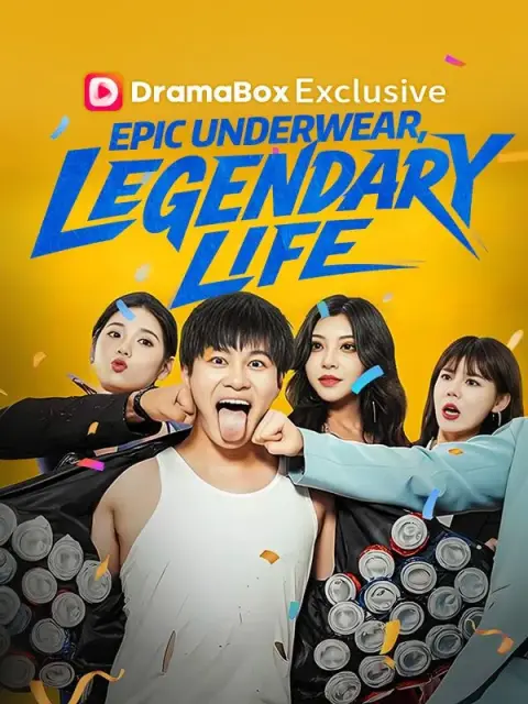Epic Underwear, Legendary Life