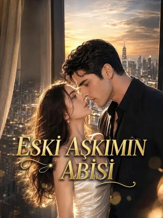 Eski Aşkımın Abisi