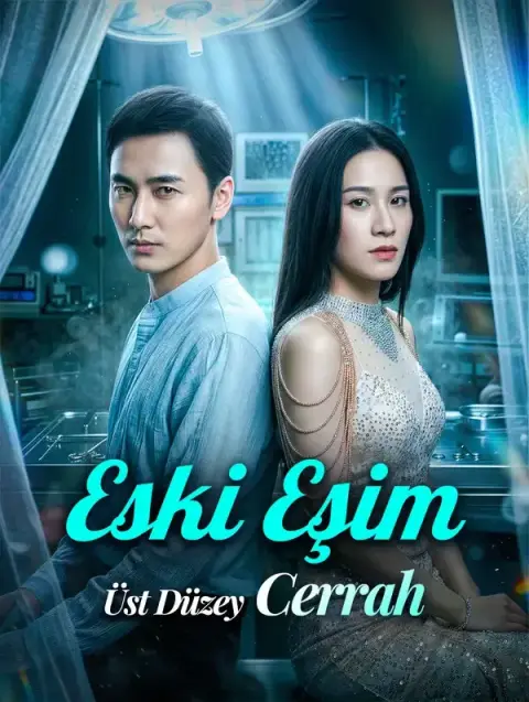 Eski Eşim Üst Düzey Cerrah