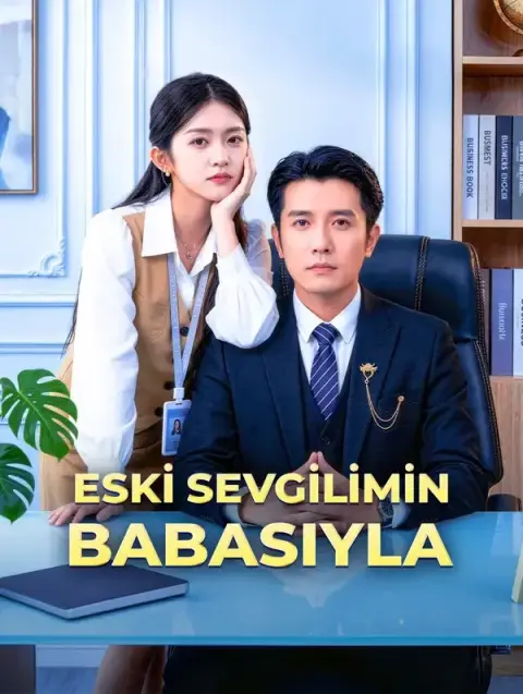 ESKİ SEVGİLİMİN BABASIYLA(Dublajlı)