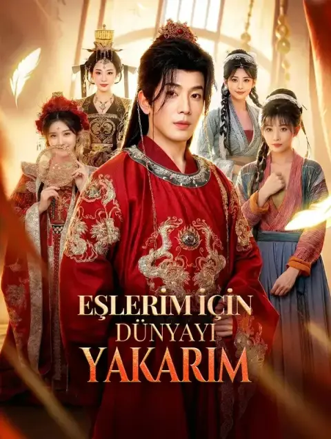 EŞLERİM İÇİN DÜNYAYI YAKARIM