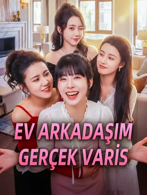 EV ARKADAŞIM GERÇEK VARİS