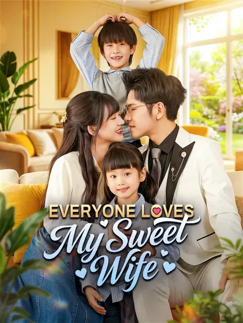 Everyone Loves My Sweet Wife(Dubbed