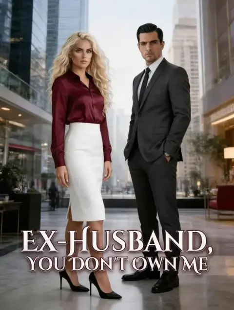 Ex-Husband, You Don't Own Me