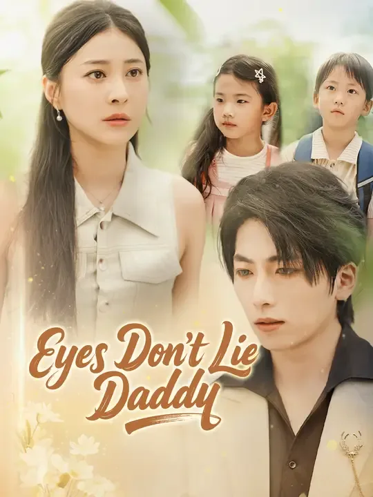 Eyes Don't Lie, Daddy