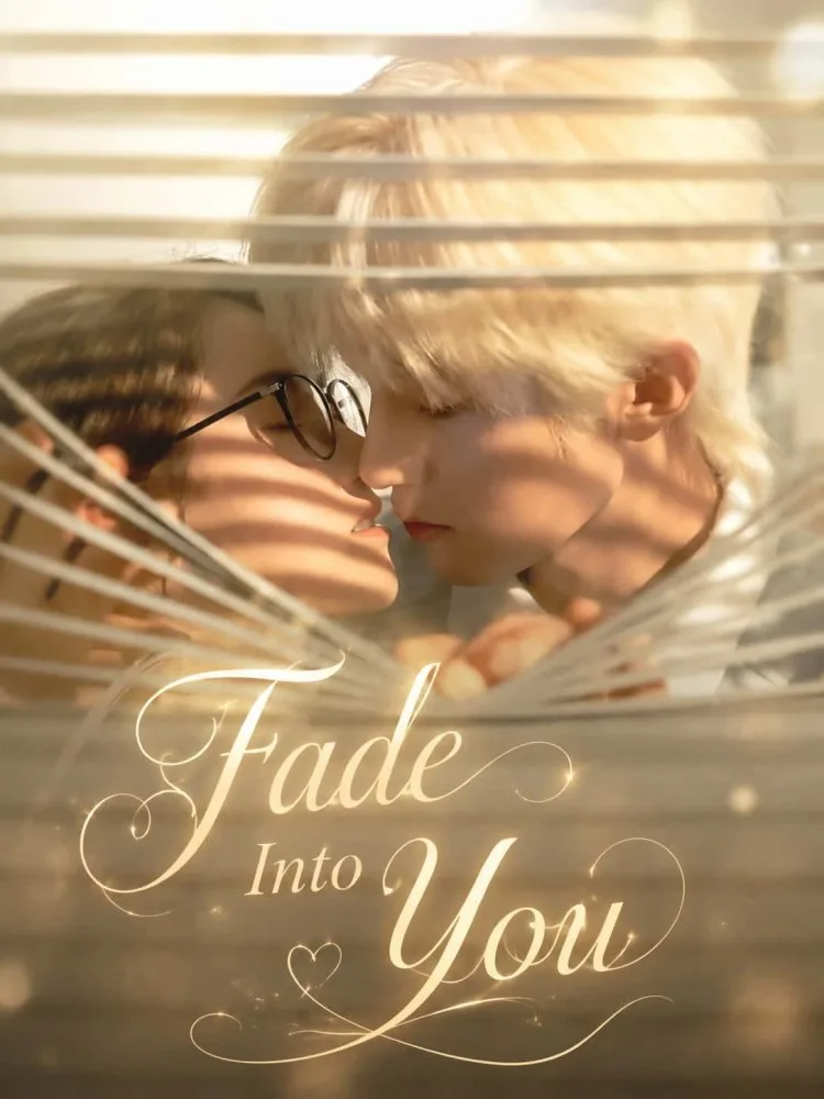 Fade Into You