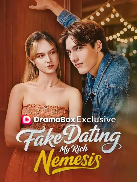 Fake Dating My Rich Nemesis