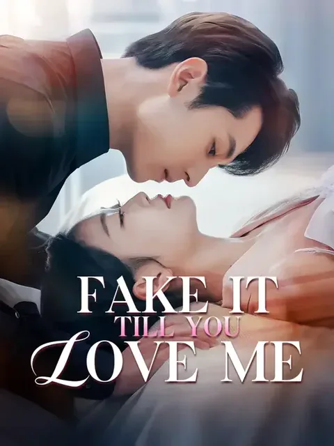 Fake it Till You Love Me