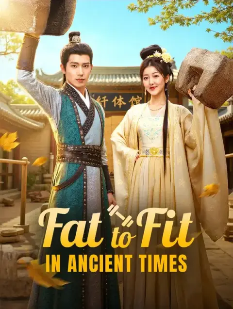 Fat to Fit in Ancient Times (Dubbed)