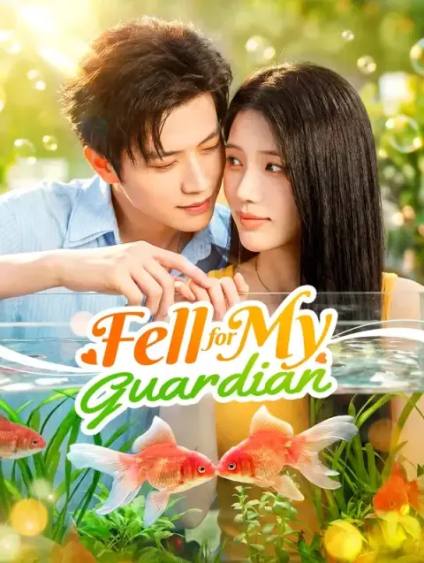 Fell for My Guardian (Dubbed)