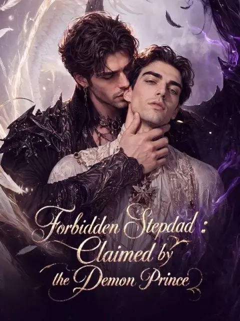 Forbidden Stepdad: Claimed by the Demon Prince Full İzle (Tüm Bölümler Tek Parça