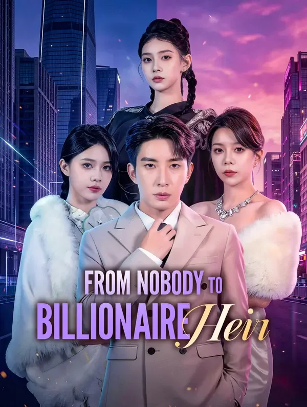From Nobody to Billionaire Heir