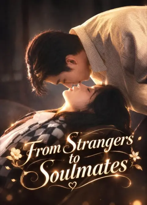 From Strangers to Soulmates