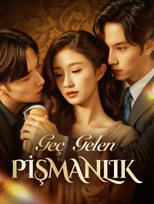Geç Gelen Pişmanlık (Dublajlı)