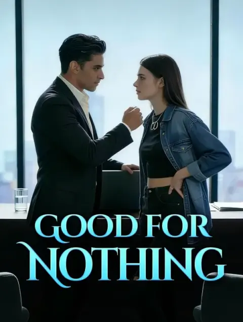 Good for Nothing