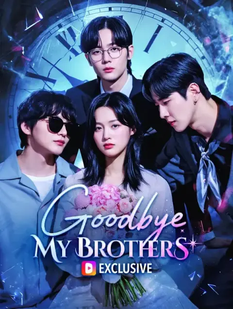 Goodbye, My Brothers(Dubbed