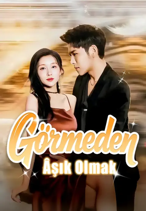Görmeden Âşık Olmak