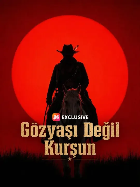 Gözyaşı Değil Kurşun