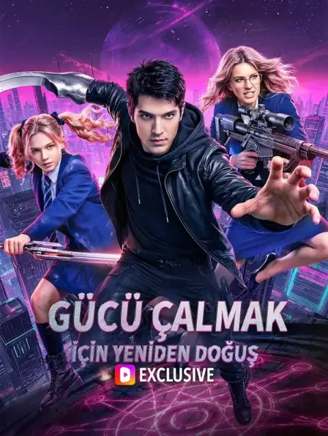 GÜCÜ ÇALMAK İÇİN YENİDEN DOĞUŞ