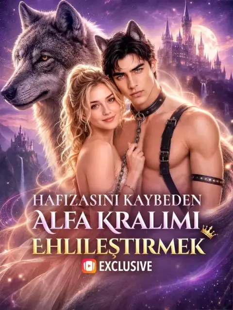 Hafızasını Kaybeden Alfa Kralımı Ehlileştirmek