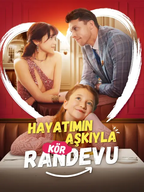 Hayatımın Aşkıyla Kör Randevu (Dublajlı