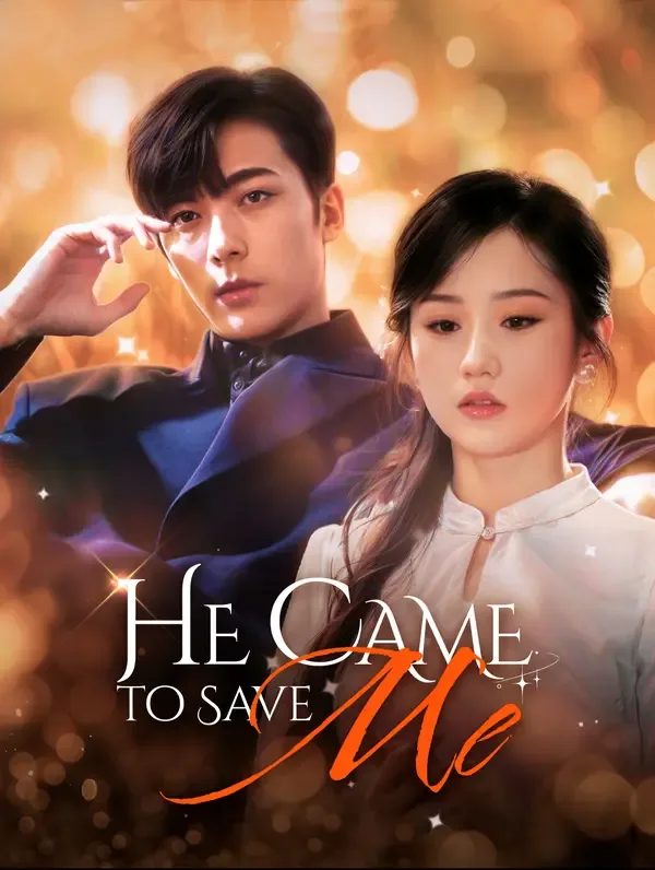 He Came to Save Me (Dubbed)