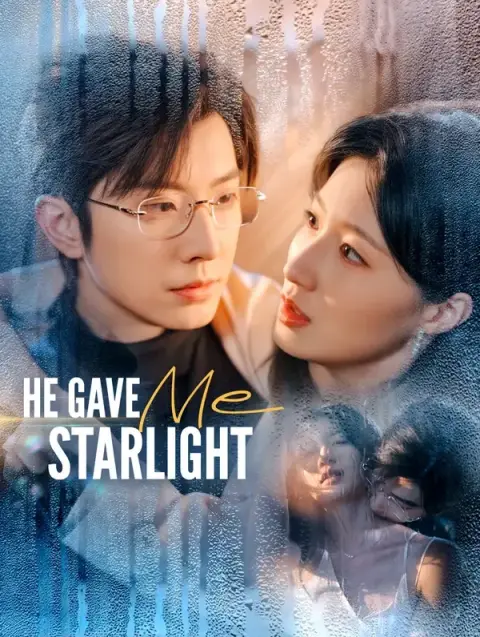 He Gave Me Starlight(Dubbed