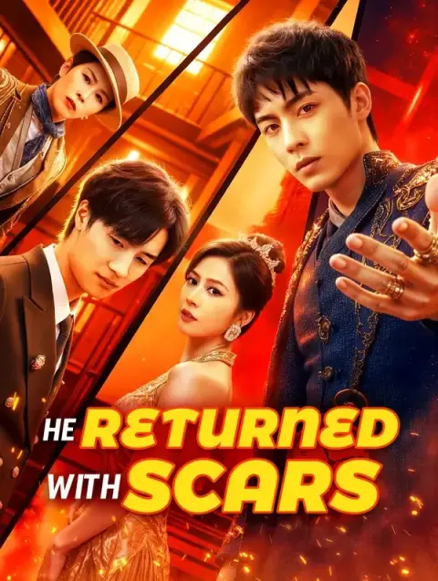 He Returned With Scars(Dubbed