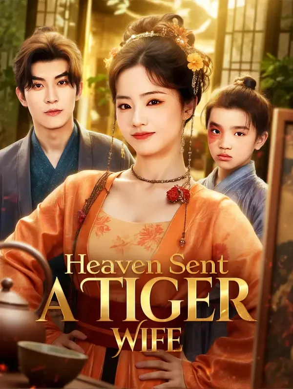 Heaven Sent a Tiger Wife(Dubbed