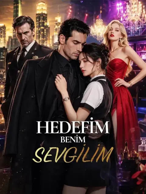 HEDEFİM BENİM SEVGİLİM