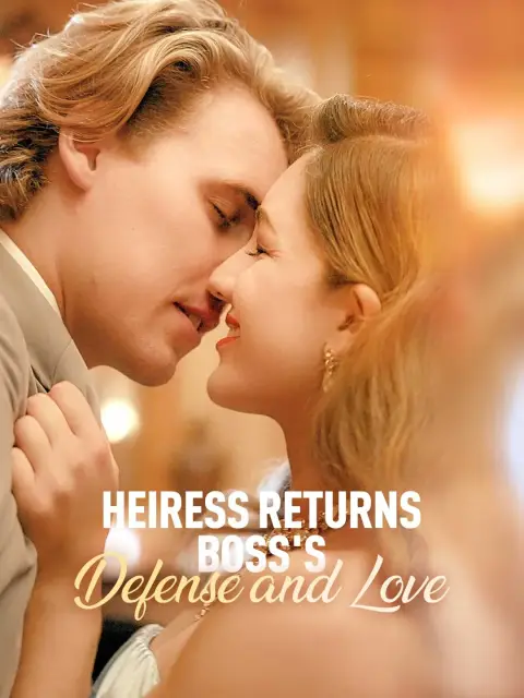 Heiress Returns: Boss's Defense and Love