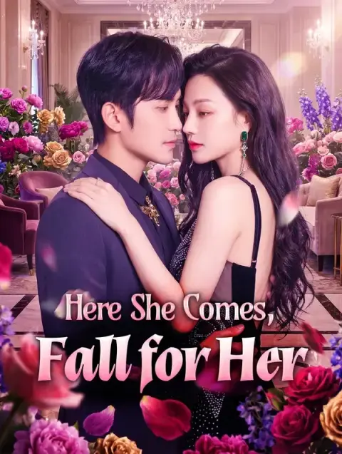 Here She Comes, Fall for Her (Dubbed)