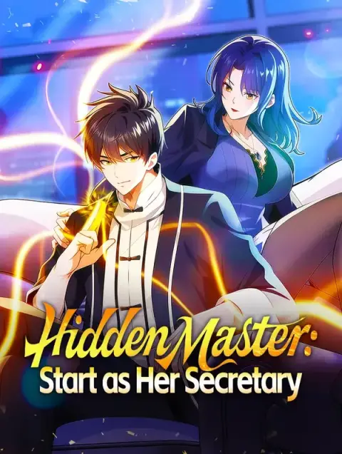Hidden Master: Start as Her Secretary