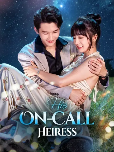 His On-Call Heiress(Dubbed