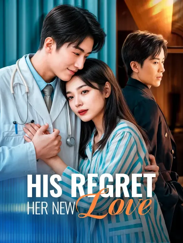 His Regret, Her New Love(Dubbed