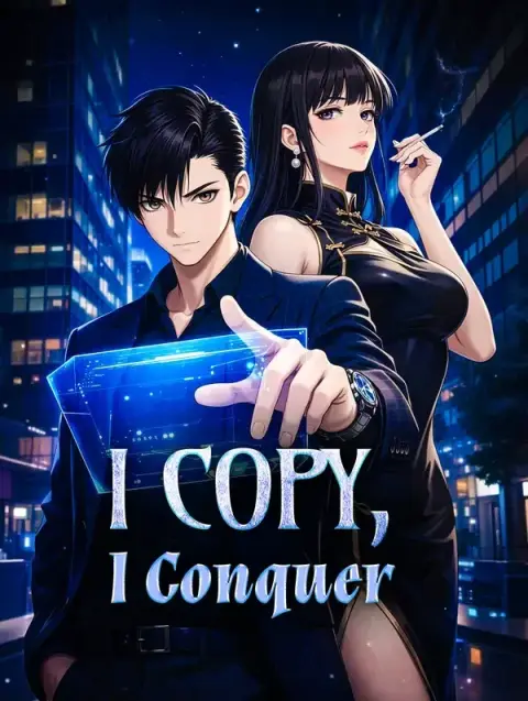 I Copy, I Conquer