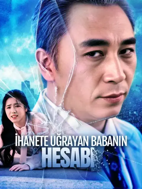 İHANETE UĞRAYAN BABANIN HESABI (Dublajlı)