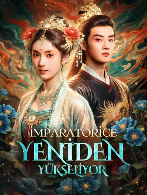 İmparatoriçe Yeniden Yükseliyor (Dublajlı)