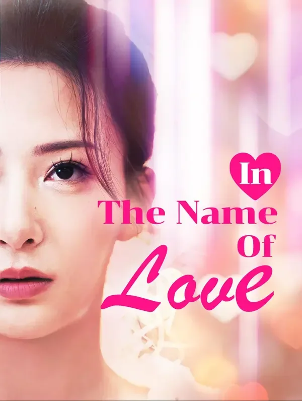 In the Name of Love