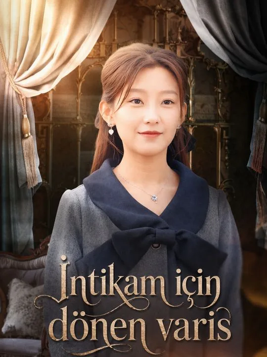 İntikam için dönen varis