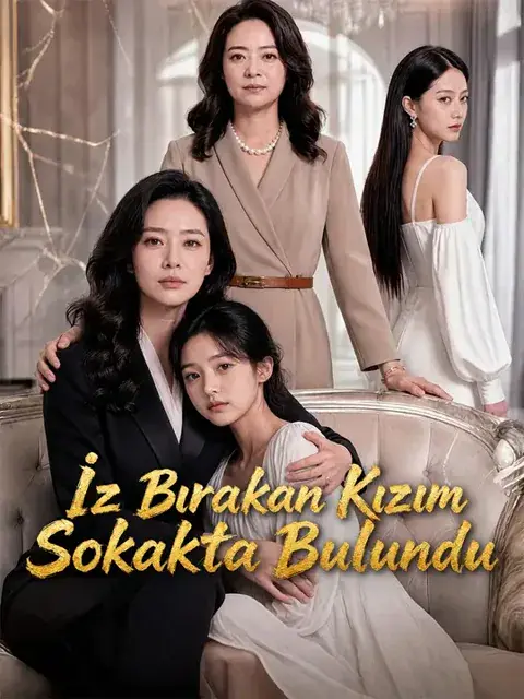 İz Bırakan Kızım Sokakta Bulundu (Dublajlı)